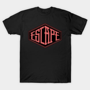 Escape logo style is good 2 T-Shirt